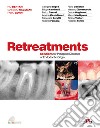 Retreatments. Solutions for periapical diseases of endodontic origin libro