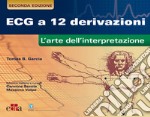 ECG a 12 derivazioni. L'arte della interpretazione