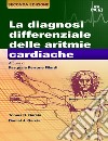 La diagnosi differenziale delle aritmie cardiache libro