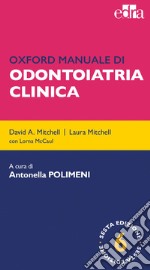 Oxford manuale di odontoiatria clinica