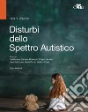 Disturbi dello spettro autistico libro