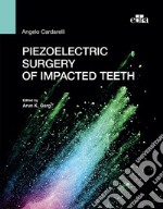 Piezoelectric surgery of impacted teeth