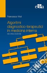 Algoritmi diagnostico-terapeutici in medicina interna