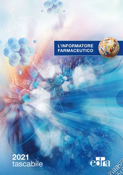 L'informatore farmaceutico 2021. Medicinali