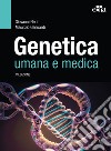 Genetica umana e medica libro di Neri Giovanni Genuardi Maurizio