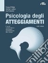 Psicologia degli atteggiamenti libro