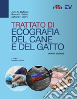 Trattato di ecografia del cane e del gatto libro