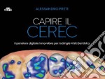 Capire il CEREC. Il pensiero digitale innovativo per la Single Visit Dentistry