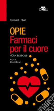 Opie. Farmaci per il cuore