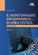 Il monitoraggio emodinamico in area critica libro