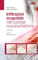 Infiltrazioni ecoguidate nelle patologie muscoloscheletriche