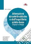 Alterazioni idroelettrolitiche e dell'equilibrio acido-base. Diagnosi e terapia libro