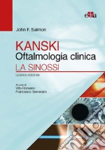 Kanski. Oftalmologia clinica. La sinossi libro