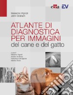 Atlante di diagnostica per immagini del cane e del gatto libro