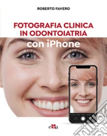 Fotografia clinica in odontoiatria con iphone