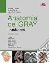 Anatomia del Gray. I fondamenti libro di Drake Richard L. Vogl A. Wayne Mitchell Adam W.