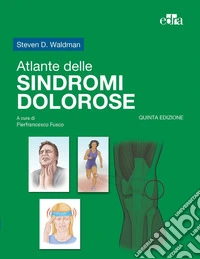 Atlante delle sindromi dolorose libro