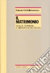 Il matrimonio. Realtà terrena e mistero di salvezza libro