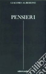 Pensieri. Frammenti di spiritualità apostolica dai suoi scritti e discorsi libro