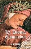 La Divina Commedia. Vol. 3: Paradiso libro