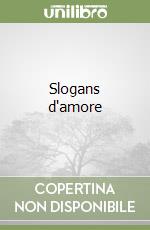 Slogans d'amore libro