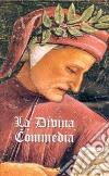 La Divina Commedia. Commento e parafrasi libro