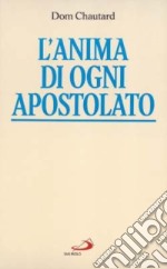 L'anima di ogni apostolato libro