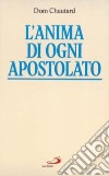 L'anima di ogni apostolato libro