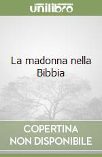 La madonna nella Bibbia libro