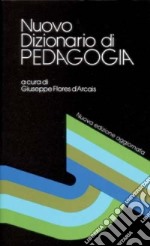 Nuovo dizionario di pedagogia libro