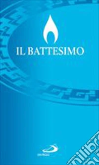 Il battesimo. Rito libro