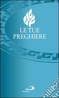 Le tue preghiere libro