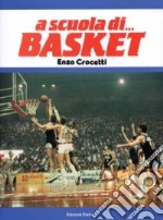 A scuola di... basket libro