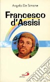 Francesco d'Assisi libro di De Simone Angelo