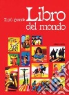 Il più grande libro del mondo libro