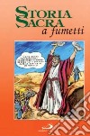 Storia sacra a fumetti libro