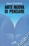 Arte nuova di pensare libro