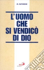 L'uomo che si vendicò di Dio