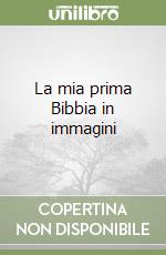 La mia prima Bibbia in immagini (2)