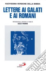 Le lettere ai galati e ai romani libro