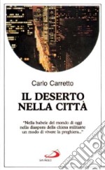 Il deserto nella città