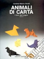 Animali di carta. Il libro dell'origami (2)