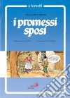 I Promessi sposi a fumetti libro