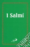 I salmi. Versione ufficiale della CEI libro