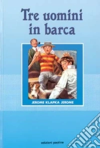 Tre uomini in barca