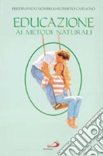 Educazione ai metodi naturali. Guida per coppie libro