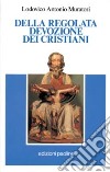 Della regolata devozione dei cristiani libro