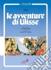 Le avventure di Ulisse a fumetti libro