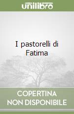 I pastorelli di Fatima