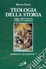 Teologia della storia. Saggio sulla rivelazione